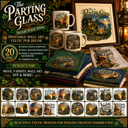 The Parting Glass Irish Folk Song Printable Wall Art Celtic Pub Decor Sublimation PNG Commercial Use, going away gift, irish whiskey decor, irish music art, PNG, digital download, high resolution